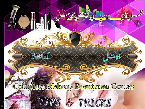 FACIAL Makeup Course for beginner Complete Training in urdu/hindi Tutorial #04 by tips and tricks