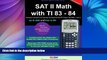 Pre Order Sat II Math With TI 83 - 84: Sat Math Subject Test Math Level 1 and Level 2 With TI