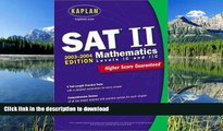 FAVORIT BOOK Kaplan SAT II: Mathematics Levels IC   IIC 2003-2004 (Kaplan SAT Subject Tests: