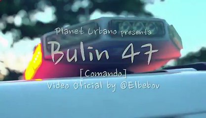 Bulin 47 Comando
