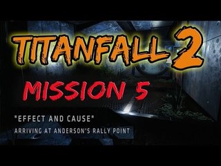 Lets Play Titanfall 2 Effect And Cause - Mission 5 - Xbox One