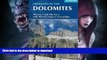 READ BOOK  Trekking in the Dolomites: Alta Via 1 And Alta Via 2 With Alta Via Routes 3-6 In