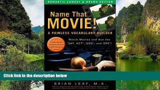 Online Brian Leaf Name That Movie! A Painless Vocabulary Builder Romantic Comedy   Drama Edition: