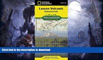 READ BOOK  Lassen Volcanic National Park (National Geographic Trails Illustrated Map) FULL ONLINE