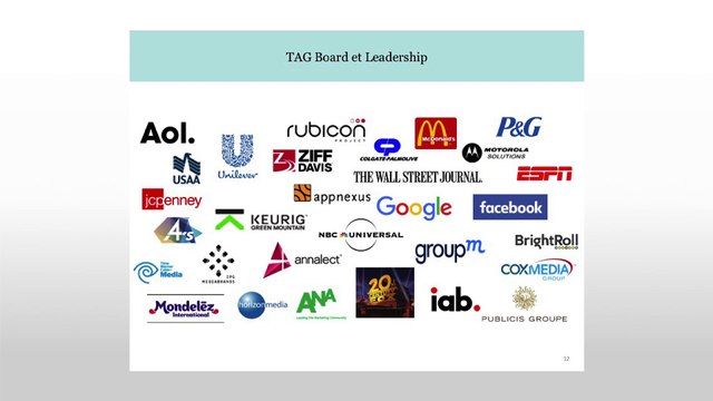 [COLLOQUE 2016] Keynote Trustworthy Accountability Group (TAG) - Augmenter la transparence dans la chaîne de distribution du Digital Advertising ! #ConsumerFirst