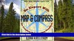 FAVORIT BOOK Be Expert with Map and Compass: The Complete Orienteering Handbook BjÃ¶rn