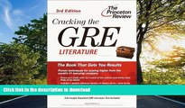 FAVORIT BOOK Cracking the GRE Literature, 3rd Edition (Princeton Review: Cracking the GRE
