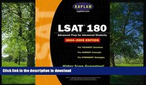 READ THE NEW BOOK LSAT 180, 2004 Edition (Kaplan LSAT 180) READ EBOOK