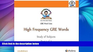 Pre Order High Frequency GRE Words: Study of Subjects - Part 1 of 3 (GRE Word Lists Book 7)