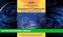 READ PDF Southern California   the Channel Islands (Lonely Planet Diving   Snorkeling Southern