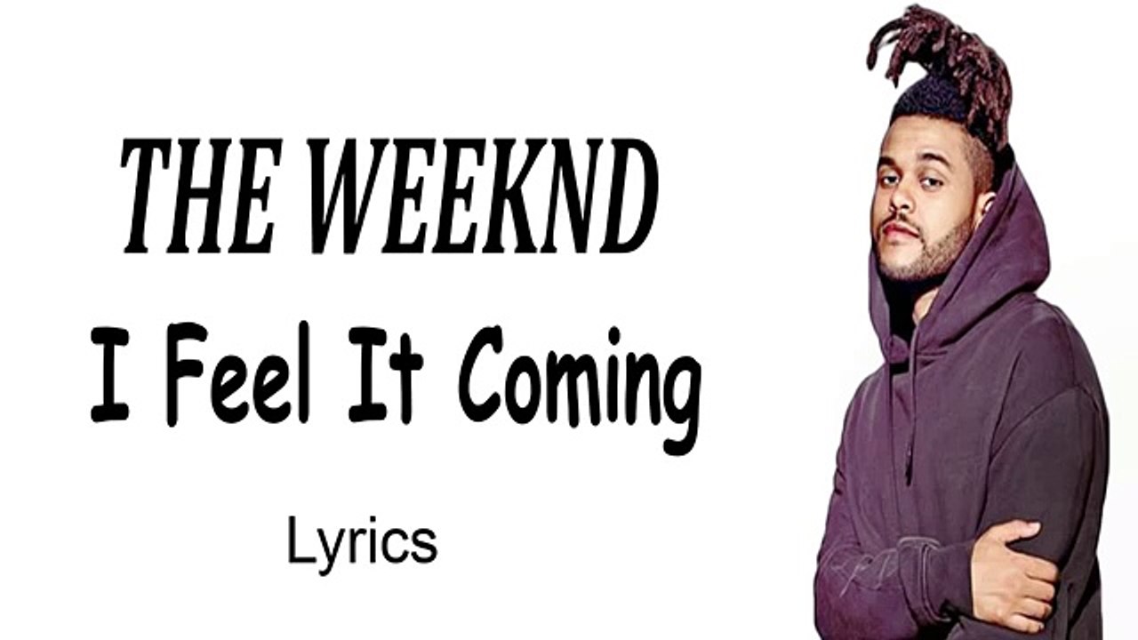 The Weeknd - I Feel It Coming ft. Daft Punk __ Official Lyrics __ Starboy (2016)