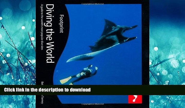 FAVORIT BOOK Diving the World, 2nd: Full colour guide to diving (Footprint Diving the World: A