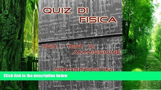 Price Test Professioni Sanitarie - Quiz di Fisica (Italian Edition) Bondtest On Audio