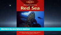 READ THE NEW BOOK Diving   Snorkeling Red Sea: Includes Top Sites in Egypt, Israel, Jordan, Sudan,