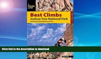 READ  Best Climbs Joshua Tree National Park: The Best Sport And Trad Routes In The Park (Best