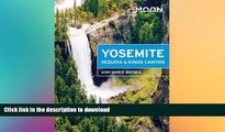 READ  Moon Yosemite, Sequoia   Kings Canyon (Moon Handbooks)  GET PDF