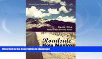 READ BOOK  Roadside New Mexico: A Guide to Historic Markers, Revised and Expanded Edition  BOOK