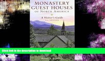 READ  Monastery Guest Houses of North America: A Visitor s Guide (Fifth Edition) FULL ONLINE