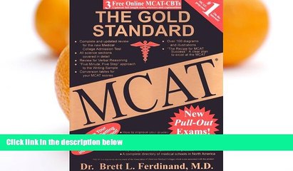 Pre Order The Gold Standard MCAT with Online Practice MCAT CBTs (The Gold Standard MCAT) Dr. Brett