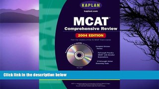 Pre Order Kaplan MCAT Comprehensive Review with CD-ROM, 7th Edition: 2004 Edition (Kaplan Mcat