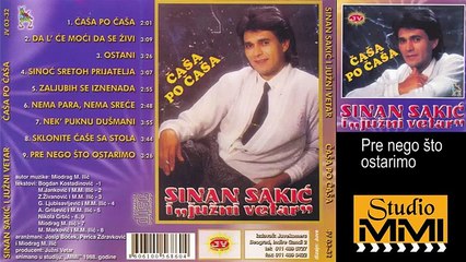 Sinan Sakic i Juzni Vetar - Pre nego sto ostarimo (Audio 1988)