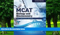 Pre Order MCAT Biology and Biochemistry: Content Review for the Revised MCAT Bryan Schnedeker