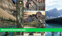 Online United States Government US Army Army Doctrine Publication ADP 1  The Army  with change 2,
