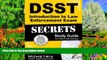 Buy DSST Exam Secrets Test Prep Team DSST Introduction to Law Enforcement Exam Secrets Study