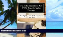 Best Price Fundamentals Of 75% Contracts Essays: Create passing contracts essays even on the fly
