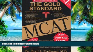 Best Price The Gold Standard MCAT 2007 Brett Ferdinand For Kindle