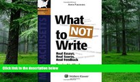 Price What NOT To Write: Real Essays, Real Scores, Real Feedback. Massachusetts Bar Exam Essay