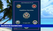 Best Price Joint Publication JP 3-02  Amphibious Operations  10 August 2009 United States