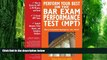 Price Perform Your Best on the Bar Exam Performance Test (MPT): Train to Finish the MPT in 90