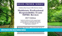 Price Rigos Primer Series Uniform Bar Exam (UBE) Review Multistate Professional Responsibility