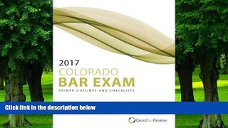 Audiobook 2017 Colorado Bar Exam Primer Outlines and Checklists Quest Bar Review On CD