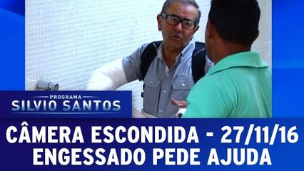 Câmera Escondida: Engessado pede ajuda - Completo