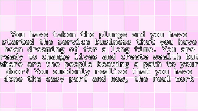 Starting a Service Business From Home - 3 First Steps To Get More Clients