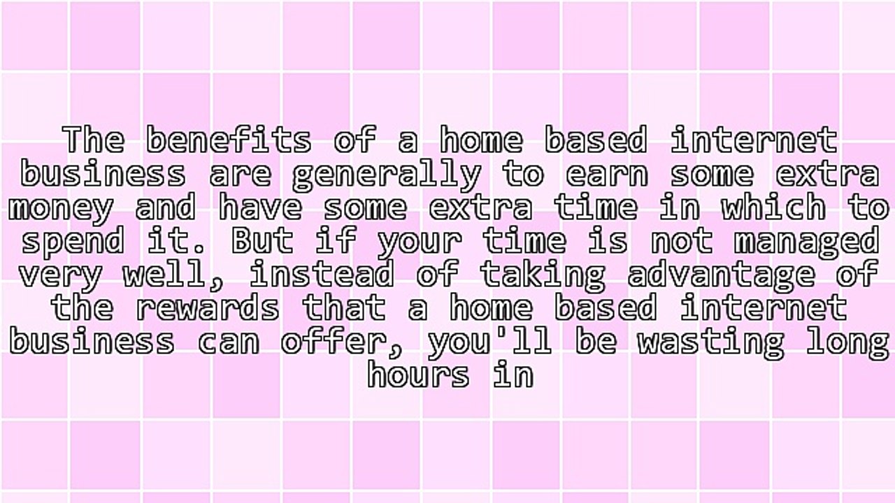 Be More Productive With Your Home Based Internet Business