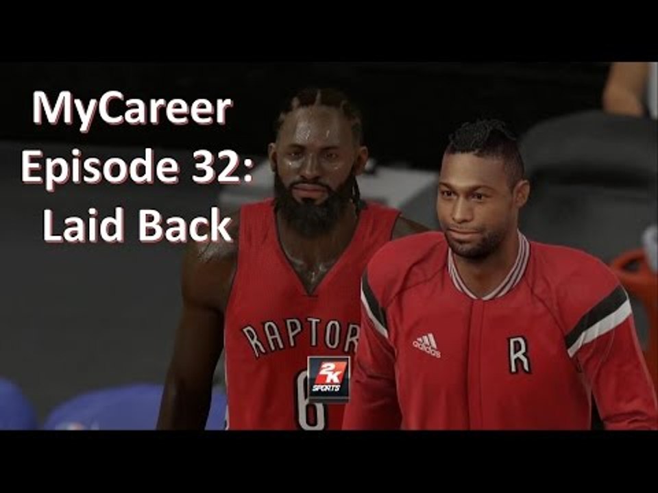 NBA 2K15: MyCareer Ep. 32: Laid Back