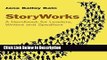 [Download] StoryWorks: A Handbook for Leaders, Writers and Speakers [Read] Full Ebook