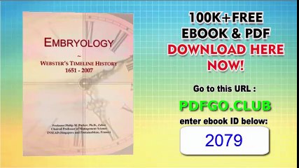 Embryology Webster's Timeline History, 1651 - 2007 Paperback – July 8, 2009