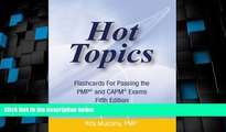 Best Price Hot Topics Flashcards for Passing the PMP and CAPM Exam: Hot Topics Flashcards 5th