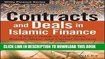 [FREE] Download Contracts and Deals in Islamic Finance: A User?s Guide to Cash Flows, Balance