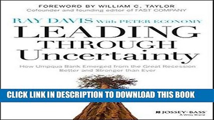 [FREE] Ebook Leading Through Uncertainty: How Umpqua Bank Emerged from the Great Recession Better