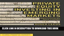 [READ] Mobi Private Equity Investing in Emerging Markets: Opportunities for Value Creation (Global