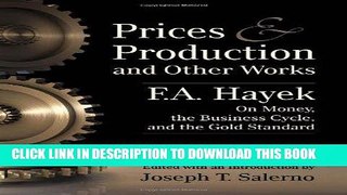 [READ] Kindle Prices and Production and Other Works On Money, the Business Cycle, and the Gold