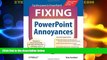 Best Price Fixing PowerPoint Annoyances: How to Fix the Most Annoying Things About Your Favorite