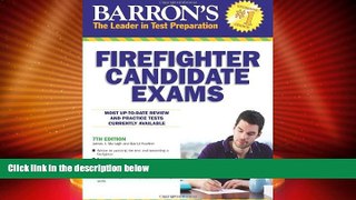 Price Barron s Firefighter Candidate Exams, 7th Edition (Barron s Firefighter Exams) James Murtagh