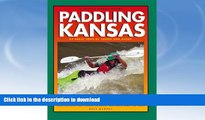 FAVORITE BOOK  Trails Books Guide Paddling Kansas FULL ONLINE