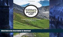 FAVORITE BOOK  The Cyclist s Bucket List: A Celebration of 75 Quintessential Cycling Experiences